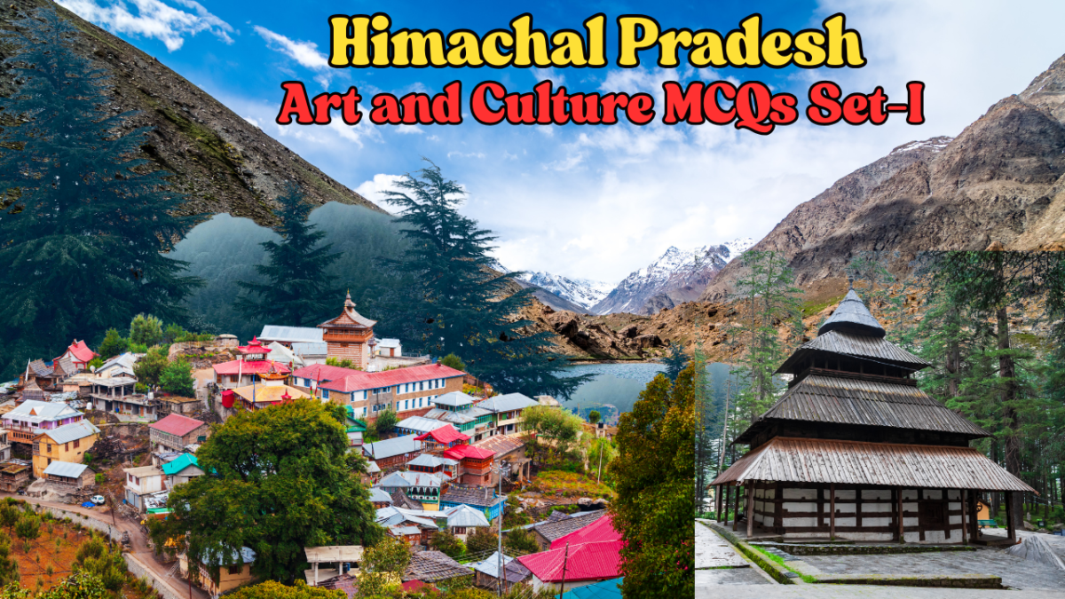   Himachal Pradesh Art and Culture MCQs Set-I