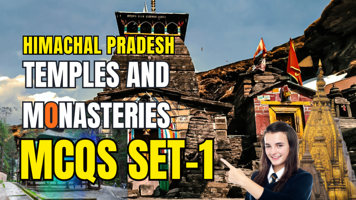  Himachal Pradesh Temples and Monasteries MCQs Set-1