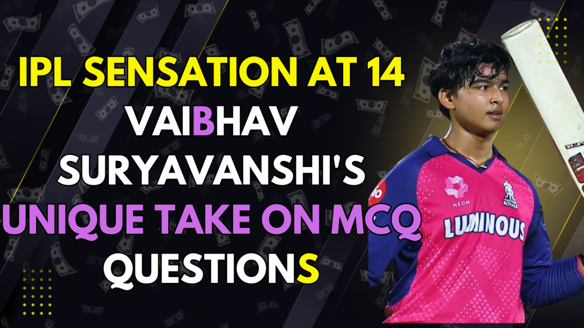 IPL Sensation at 14: Vaibhav Suryavanshi’s Unique Take on MCQ Questions